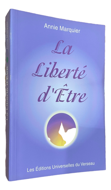 Annie Marquier - La Liberté d'Être