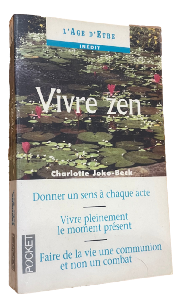 Charlotte Joko Beck - Vivre Zen