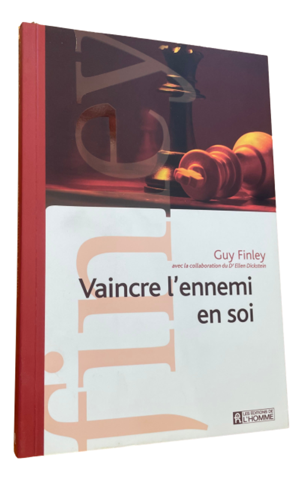 Guy Finley - Vaincre l'ennemi en soi