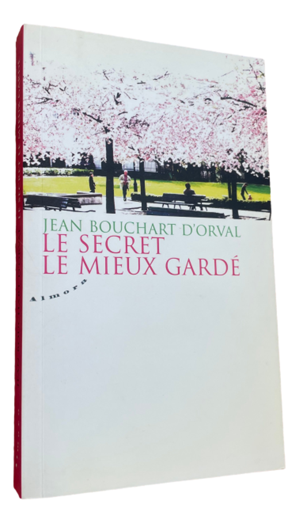 Jean Bouchart d'orval - Le secret le mieux gardé