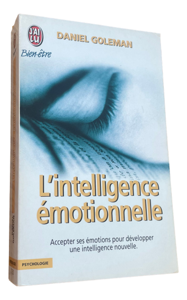 Daniel Goleman - L'inrelligence émotionnelle