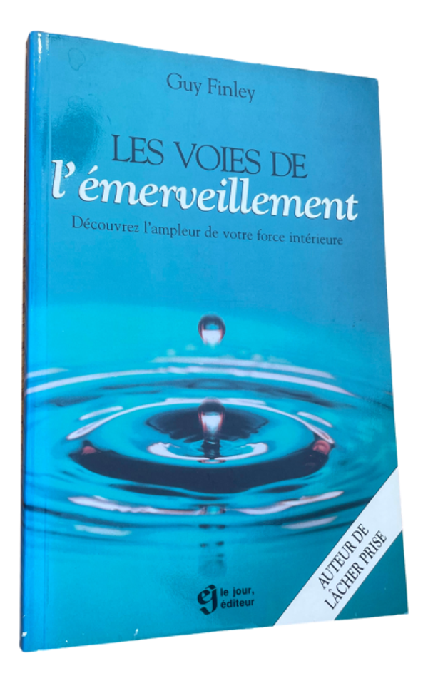 Guy Finley - Les voies de l'émerveillement