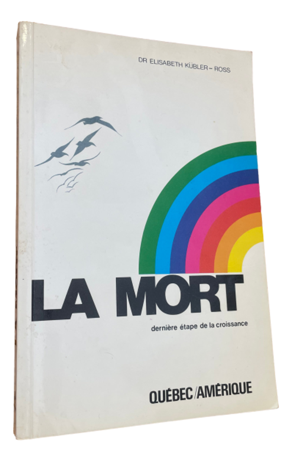 Dr. Elisabeth Kübler - Ross - La mort