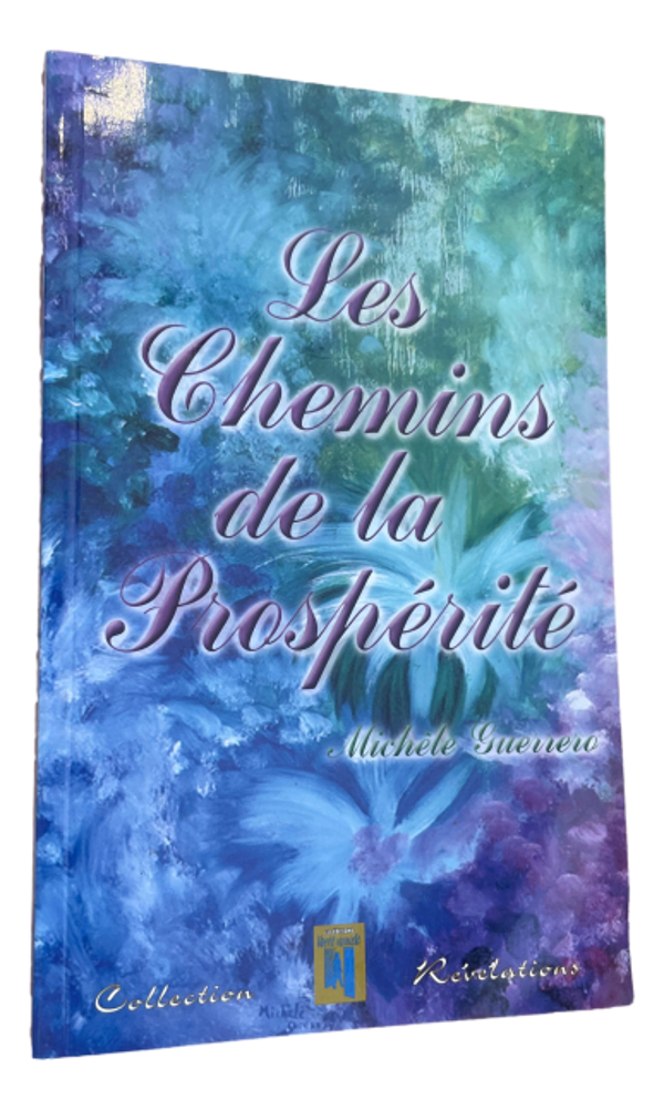 Michèle Guerrero - Les chemins de la prospérité
