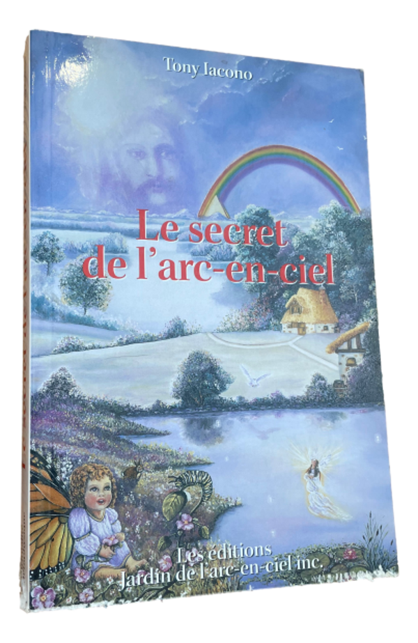 Tony Iacono - Le secret de l'arc-en-ciel