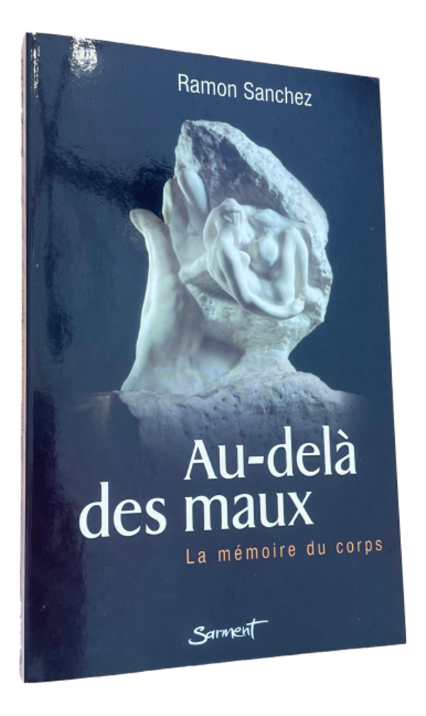 Ramon Sanchez - Au-delà des maux