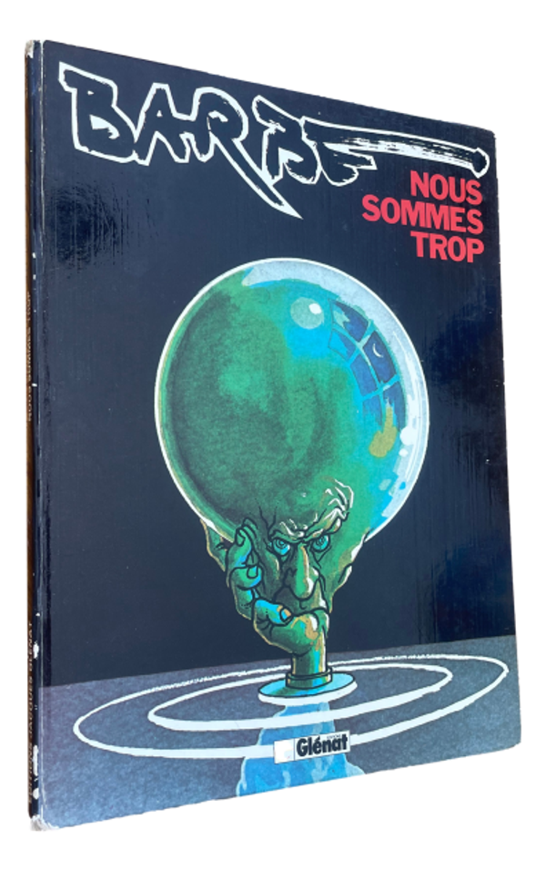 André Barbe - Nous sommes trop - 1981