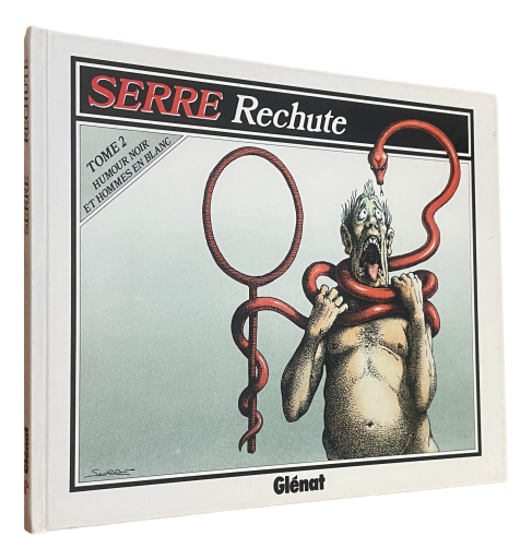 Serre - Rechute - Tome 2