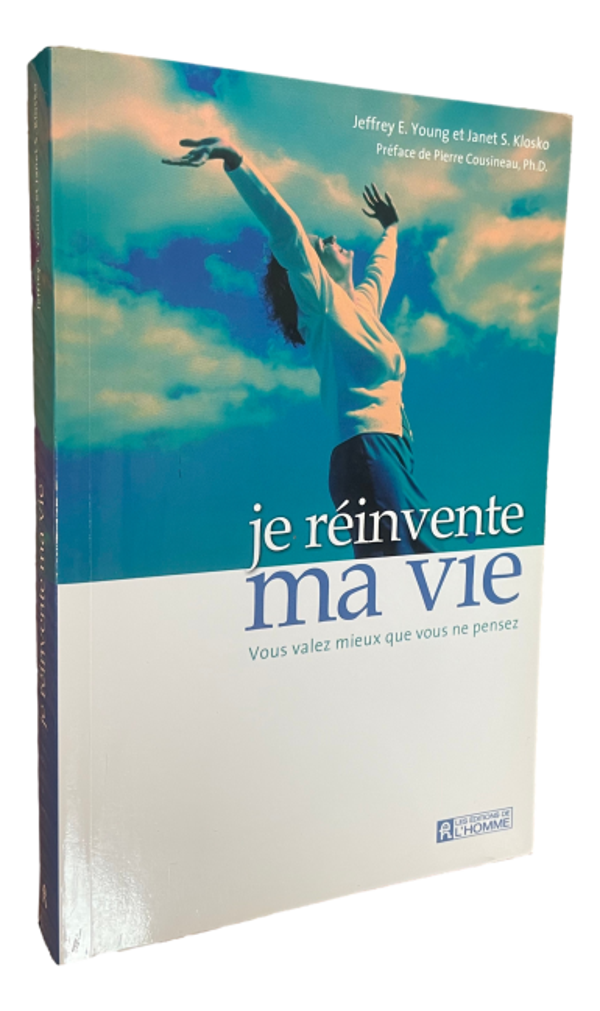 Jeffrey E. Young & Janet S. Klosko - Je réinvente ma vie