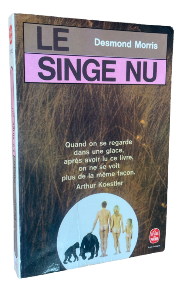 Desmond Morris - Le singe nu