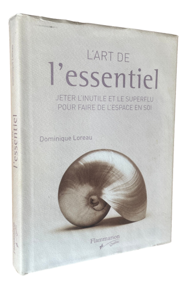 Dominique Loreau - L'Art de l'essentiel