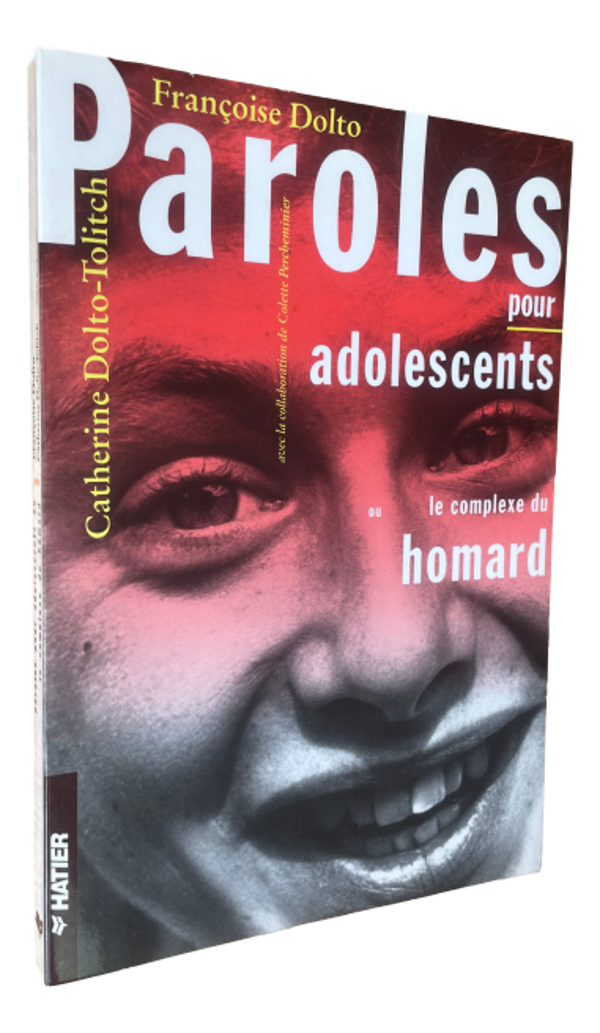 Françoise Dolto - Paroles pour adolescents