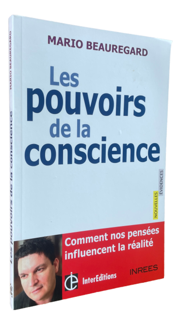 Mario Beauregard - Le pouvoirs de la conscience