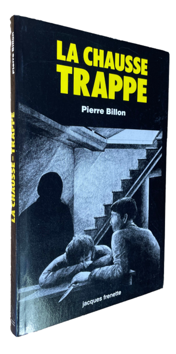 Pierre Billon - La chausse Trappe