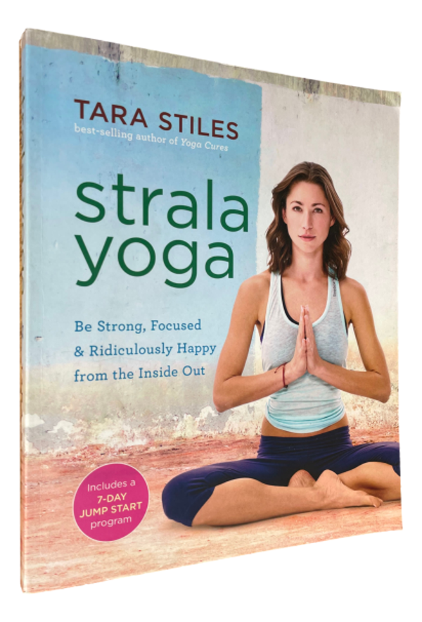 Tara Stiles - Strala Yoga