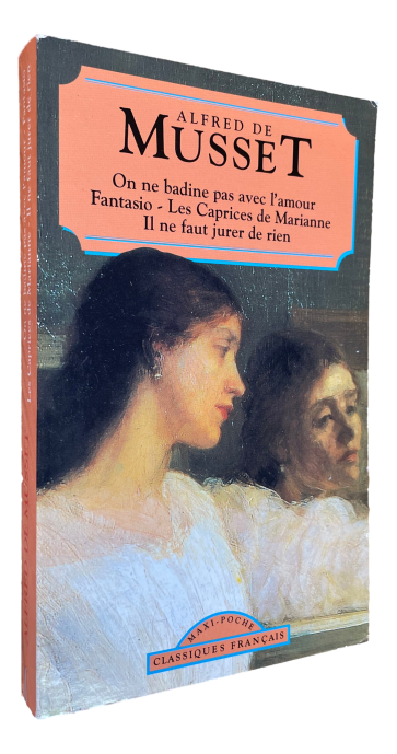 Alfred de Musset - On ne badine pas avec l'amour
