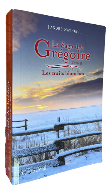 André Mathieu - La Saga des Grégoire - Tome 5