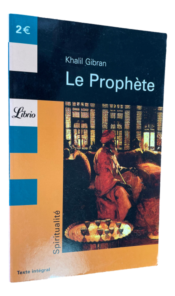 Khalil Gibran - Le Prophète