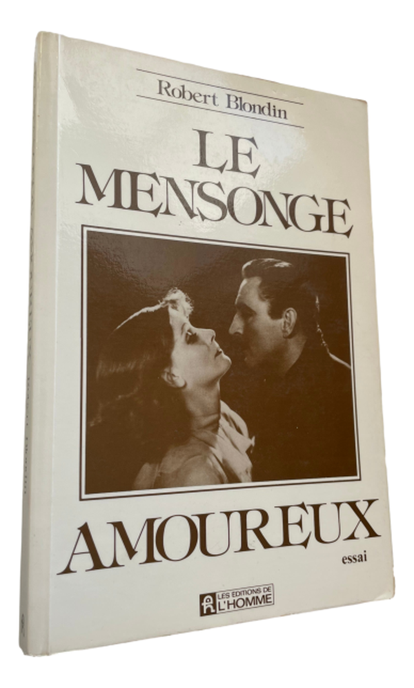Robert Blondin - Le mensonge amoureux