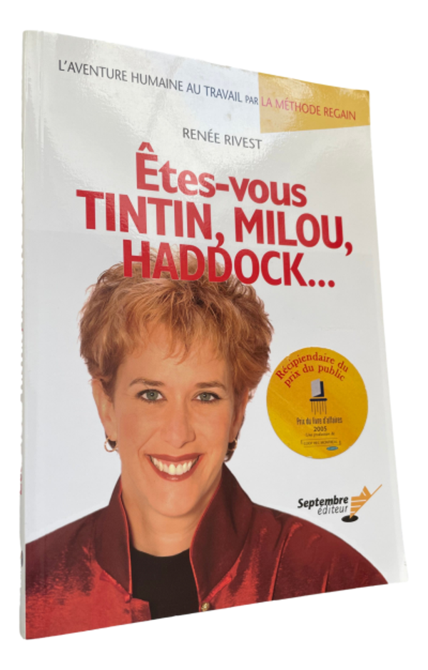 Renée Rivest - Êtes-vous Tintin, Milou, Haddock...