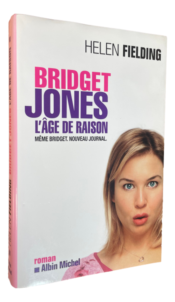 Helen Fielding - Bridget Jones - L'âge de raison