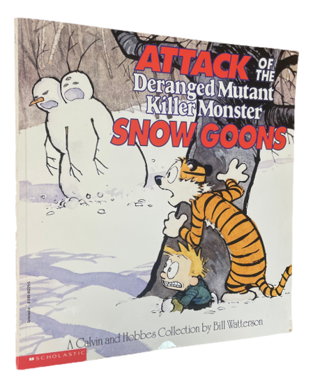 Bill Watterson - Attack of the deranged mutant killer monster snow goons