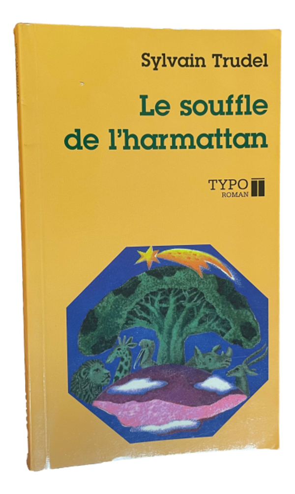 Sylvain Trudel - Le souffle de l'harmattan
