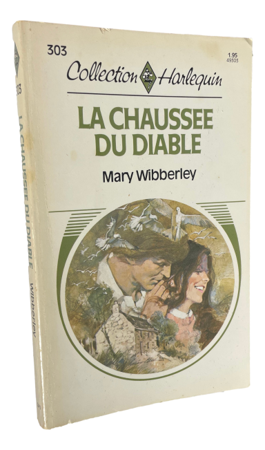 Harlequin - #303 - Mary Wibberley -La Chaussee du Diable