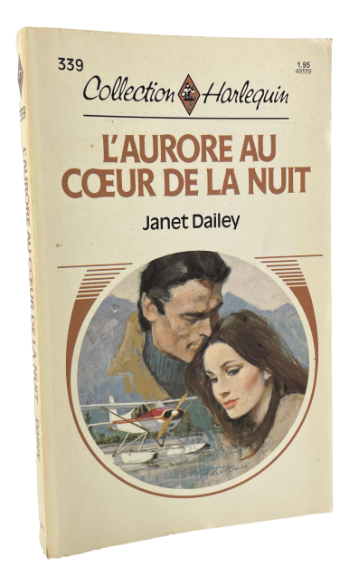 Harlequin - #339 - Janet Dailey - L'Aurore au Coeur de la nuit