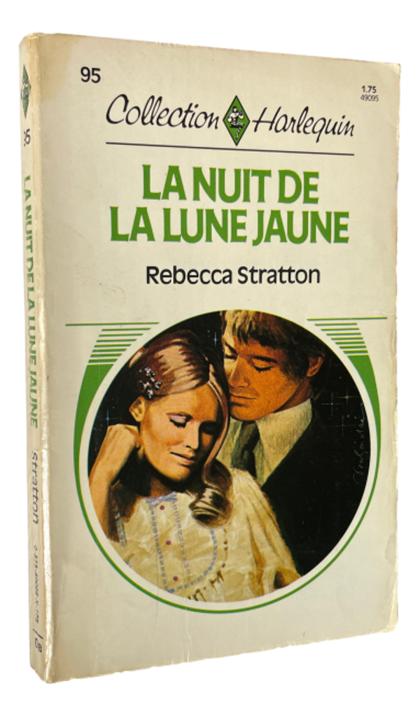 Harlequin #95 - Rebecca Stratton - La Nuit de la Lune Jaune