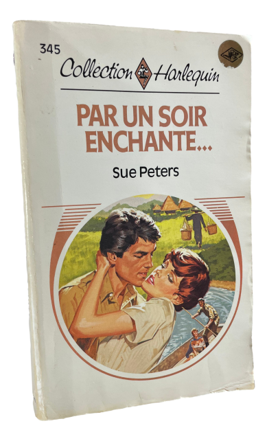 Harlequin - #345 - Sue Peters - Par un soir enchante...