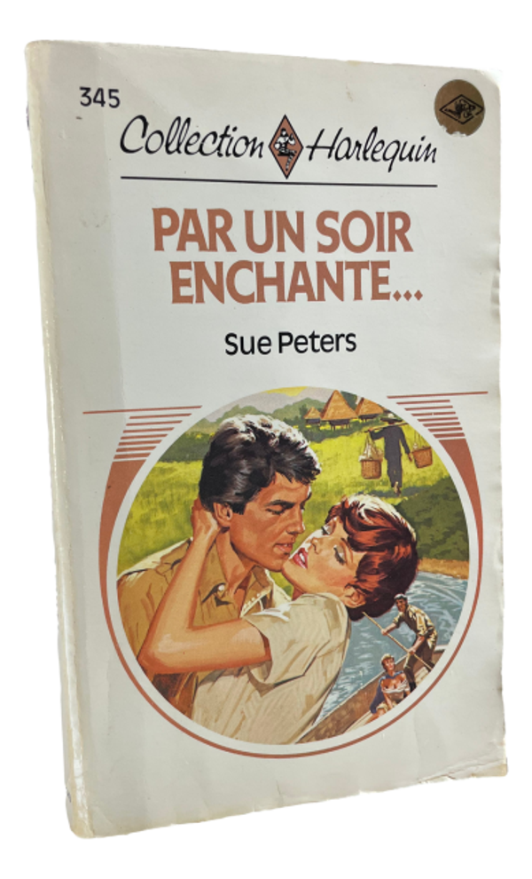 Harlequin - #345 - Sue Peters - Par un soir enchante...