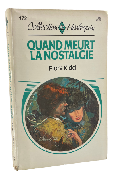 Harlequin - #172 - Flora Kidd - Quand meurt la Nostalgie