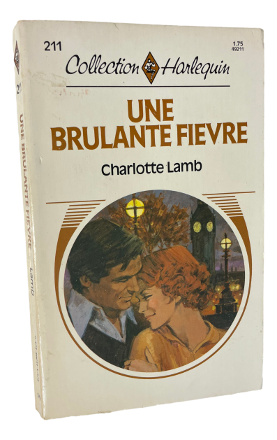 Harlequin - #211 - Charlotte Lamb - Une brulante fièvre