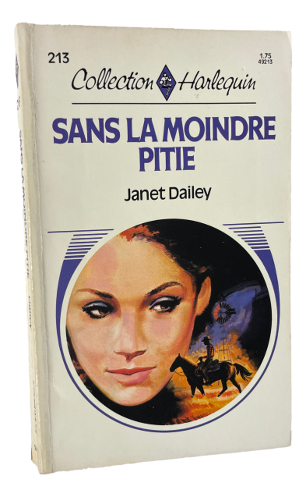 Harlequin #213 - Janet Dailey - Sans la moindre pitié