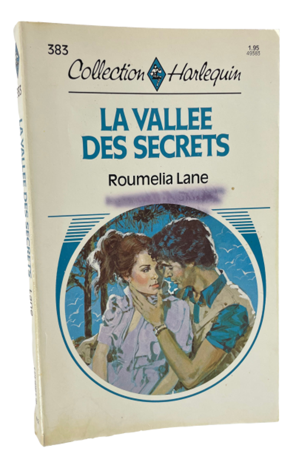 Harlequin #383 - Roumelia Lane - La vallee des secrets