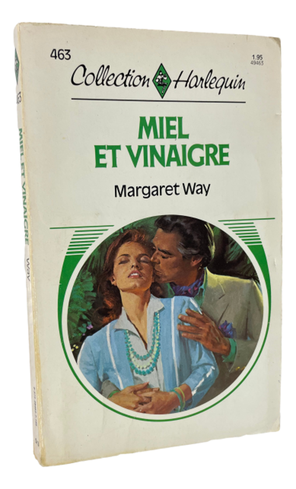 Harlequin #463 - Margaret Way - Miel et Vinaigre