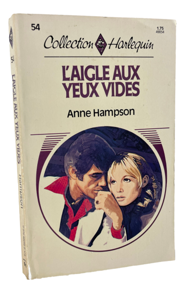 Harlequin #54 - Anne Hampson - L'Aigle aux yeux vides