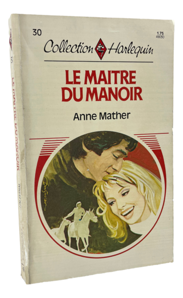 Harlequin #30 - Anne Mather - Le maitre du Manoir