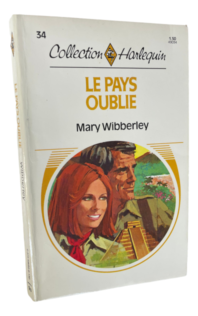 Harlequin - #34 - Mary Wibberley - Le pays oublié