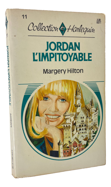 Harlequin - #11 - Margery Hilton - Jordan l'impitoyable