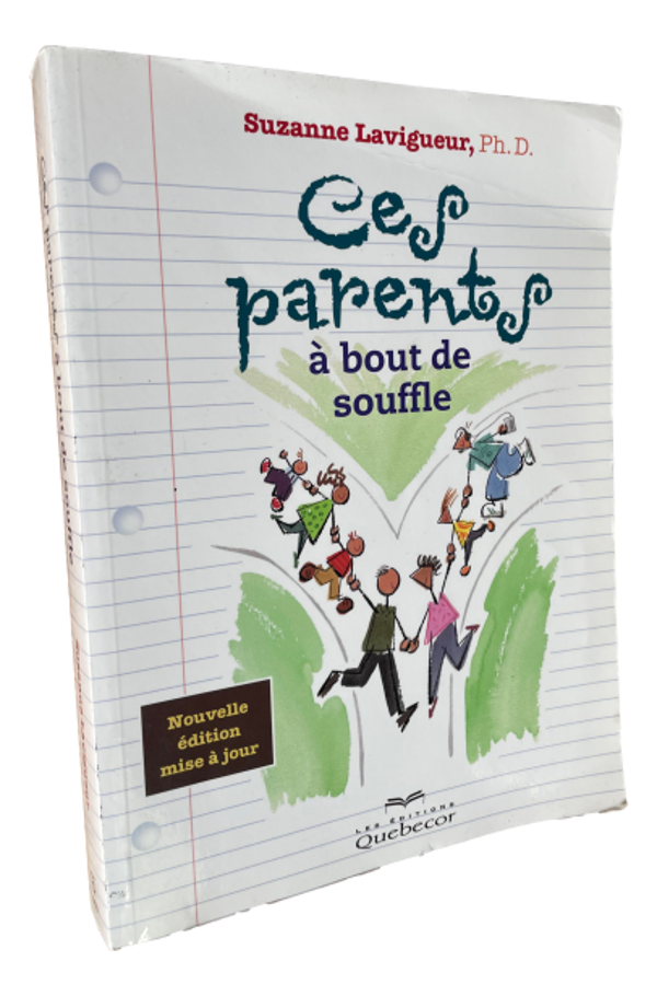 Suzanne Lavigeur - Ces parents à bout de souffle
