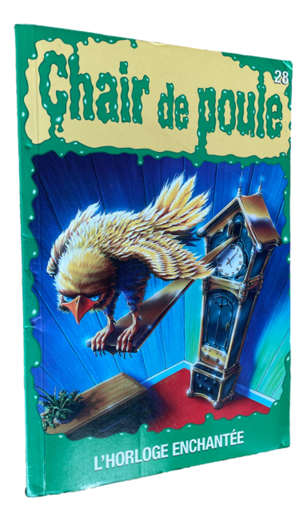 Chair de Poule - L'horloge Enchantée