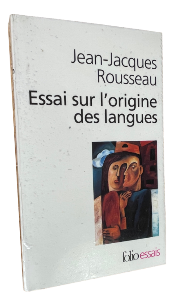Jean-Jacques Rousseau - Essai sur l'origine des langues
