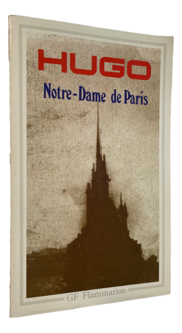 Victor Hugo - Notre-Dame de Paris