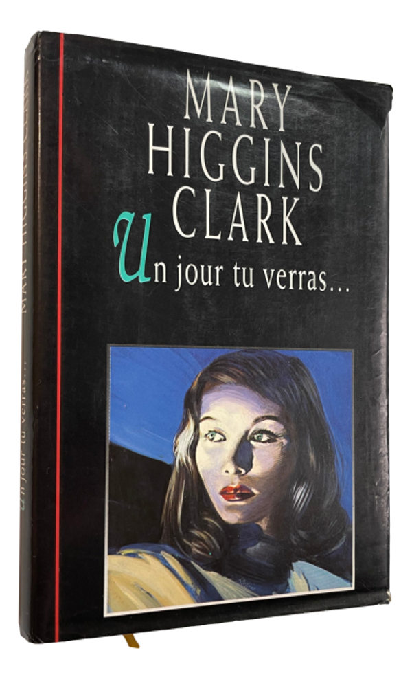 Mary Higgins Clark - Un jour tu verras ...