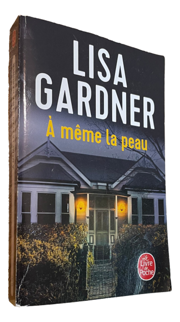 Lisa Gardner - À même la peau