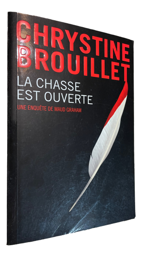 Chrystine Brouillet - La chasse est ouverte