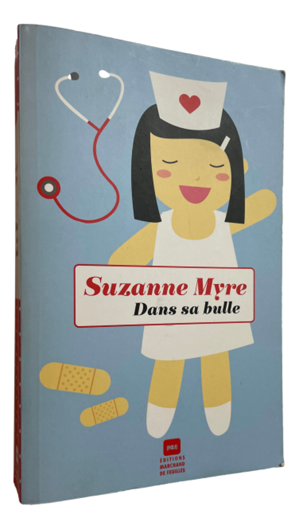Suzanne Myre - Dans sa bulle