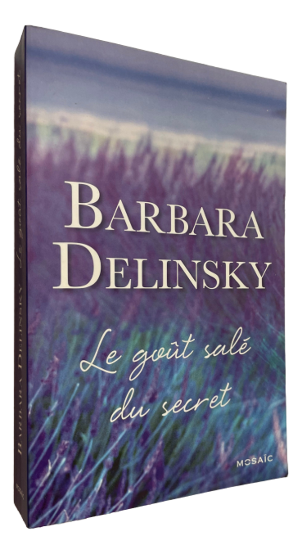 Barbara Delinsky - Le goût salé du secret